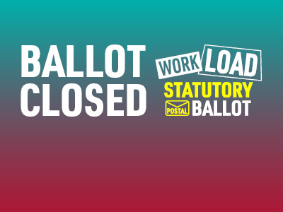 The workload statutory ballot is now closed